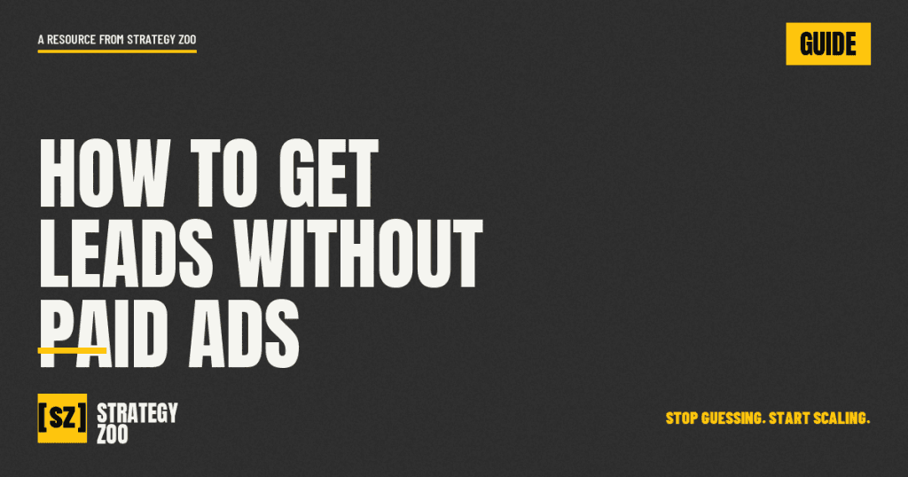 How to get leads without paid ads for Idaho service businesses, Strategy Zoo