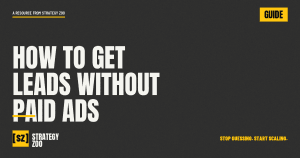 How to get leads without paid ads for Idaho service businesses, Strategy Zoo