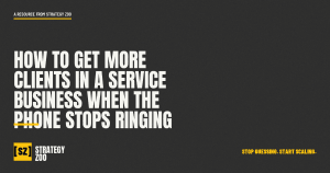 How to get more clients in a service business in East Idaho
