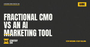 Fractional CMO versus an AI marketing tool for a small business, from Strategy Zoo