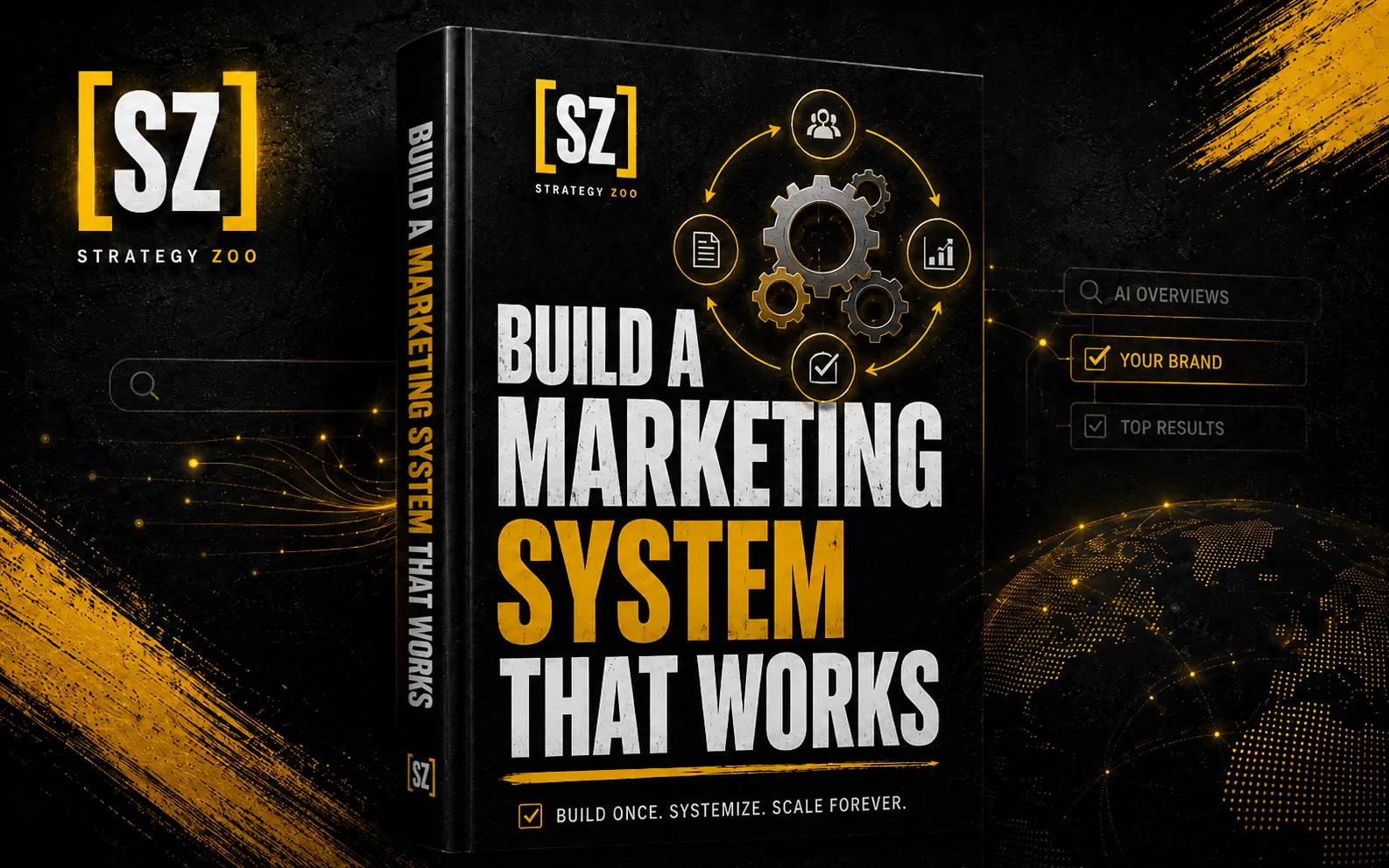 Build a Marketing System That Works, free guide by Strategy Zoo