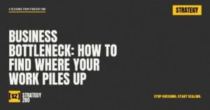 Business bottleneck title card from Strategy Zoo
