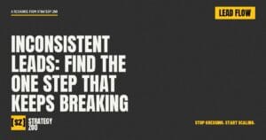 Inconsistent leads diagnosis guide from Strategy Zoo in Pocatello, Idaho