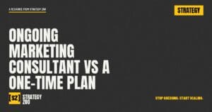 Ongoing marketing consultant vs a one-time plan title card for service business owners